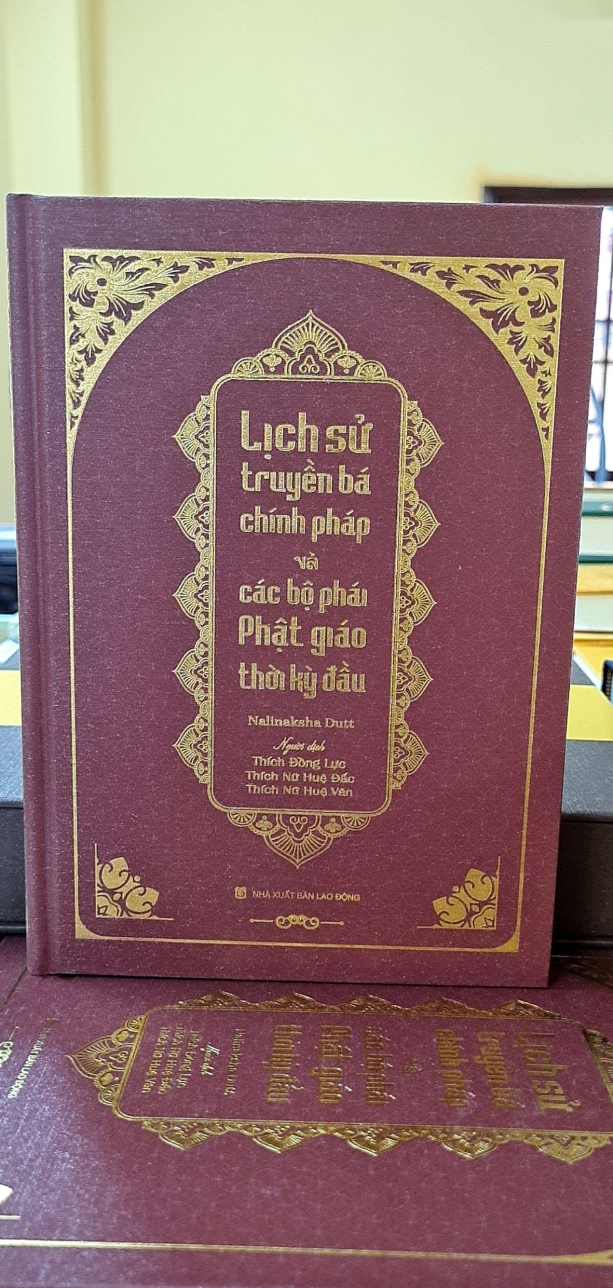 Lịch Sử Chính Pháp Và Các Bộ Phái Phật Giáo Thời Kỳ Đầu